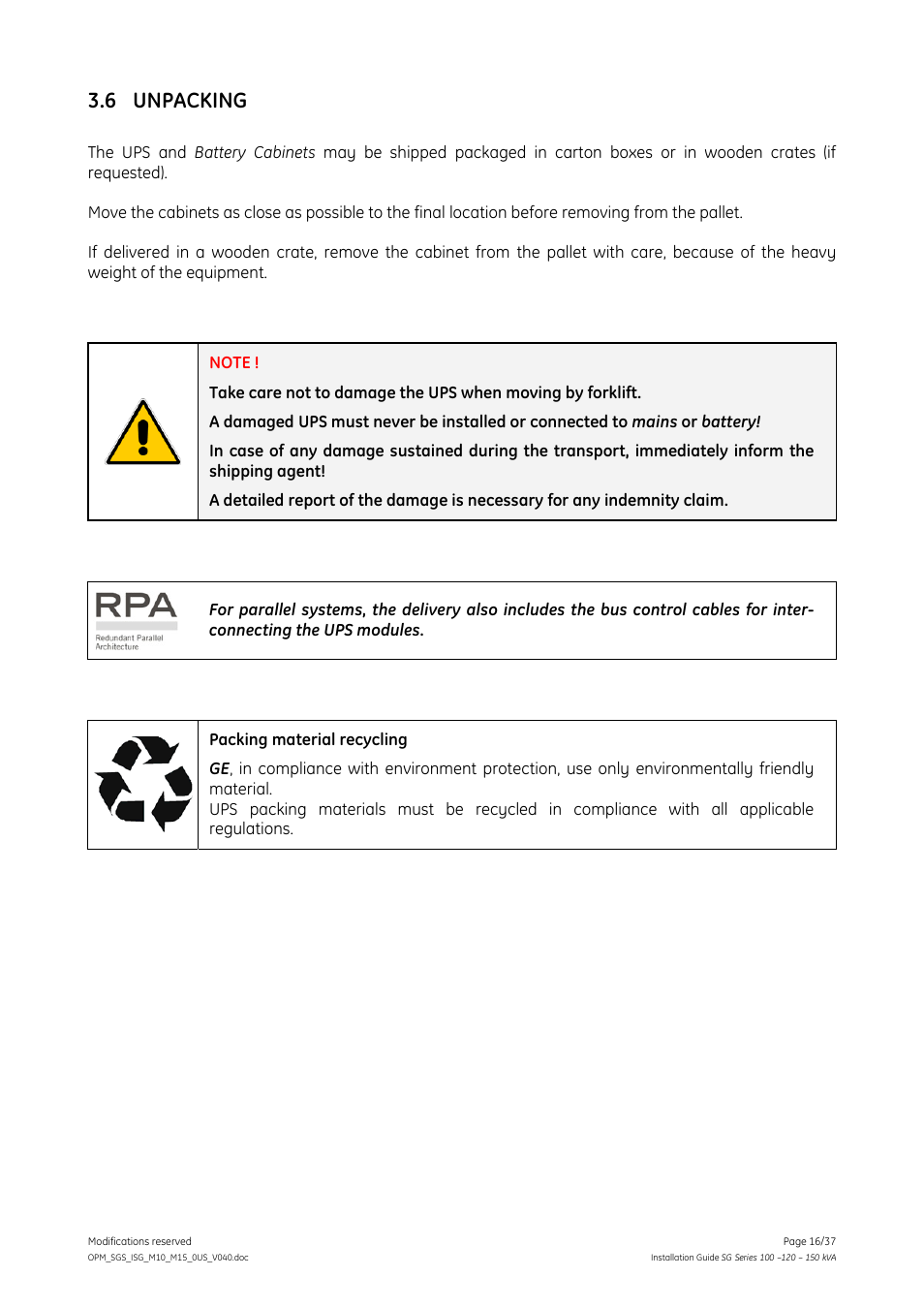6 unpacking, Unpacking | GE Industrial Solutions SG Series 100 – 120 – 150 kVA Installation Guide User Manual | Page 16 / 37
