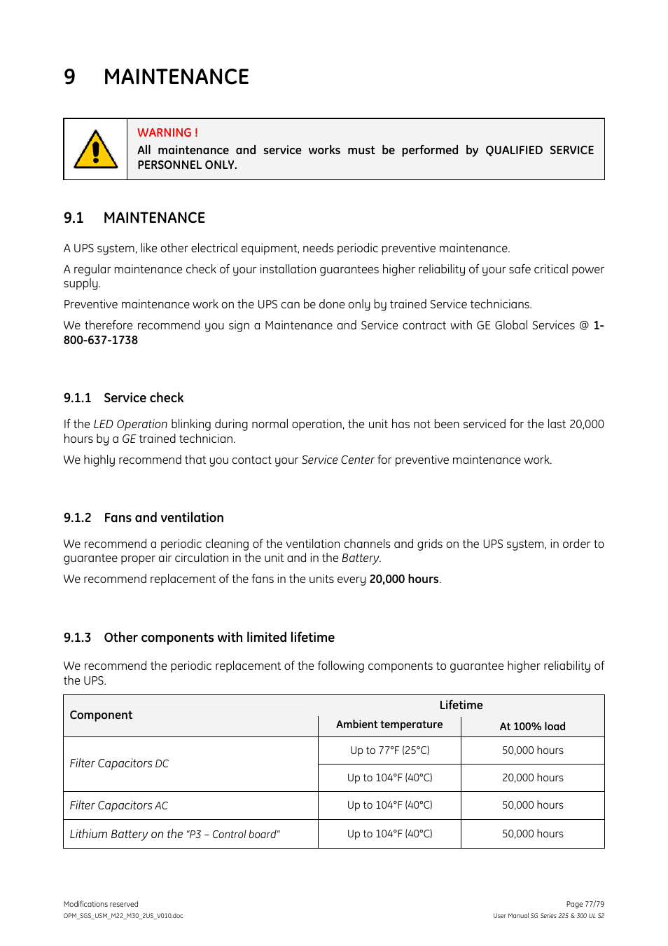 9 maintenance, 1 maintenance, 1 service check | 2 fans and ventilation, 3 other components with limited lifetime, Maintenance, Service check, Fans and ventilation, Other components with limited lifetime | GE Industrial Solutions SG Series 225 & 300 Operating Manual User Manual | Page 77 / 79