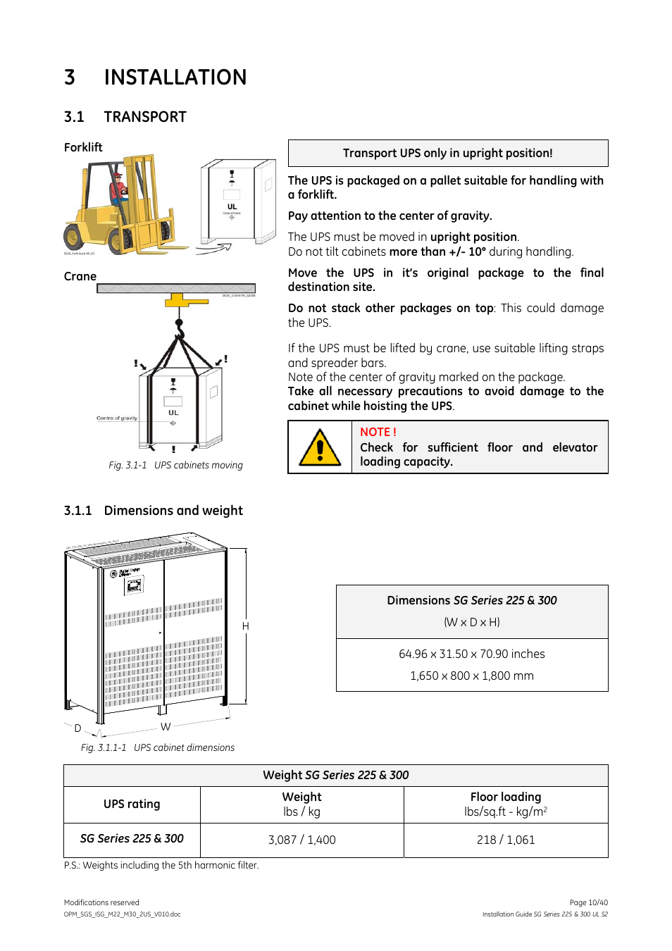 Installation, 1 transport, 1 dimensions and weight | Transport, Dimensions and weight, 3 installation | GE Industrial Solutions SG Series 225 & 300 Installation Guide User Manual | Page 10 / 40