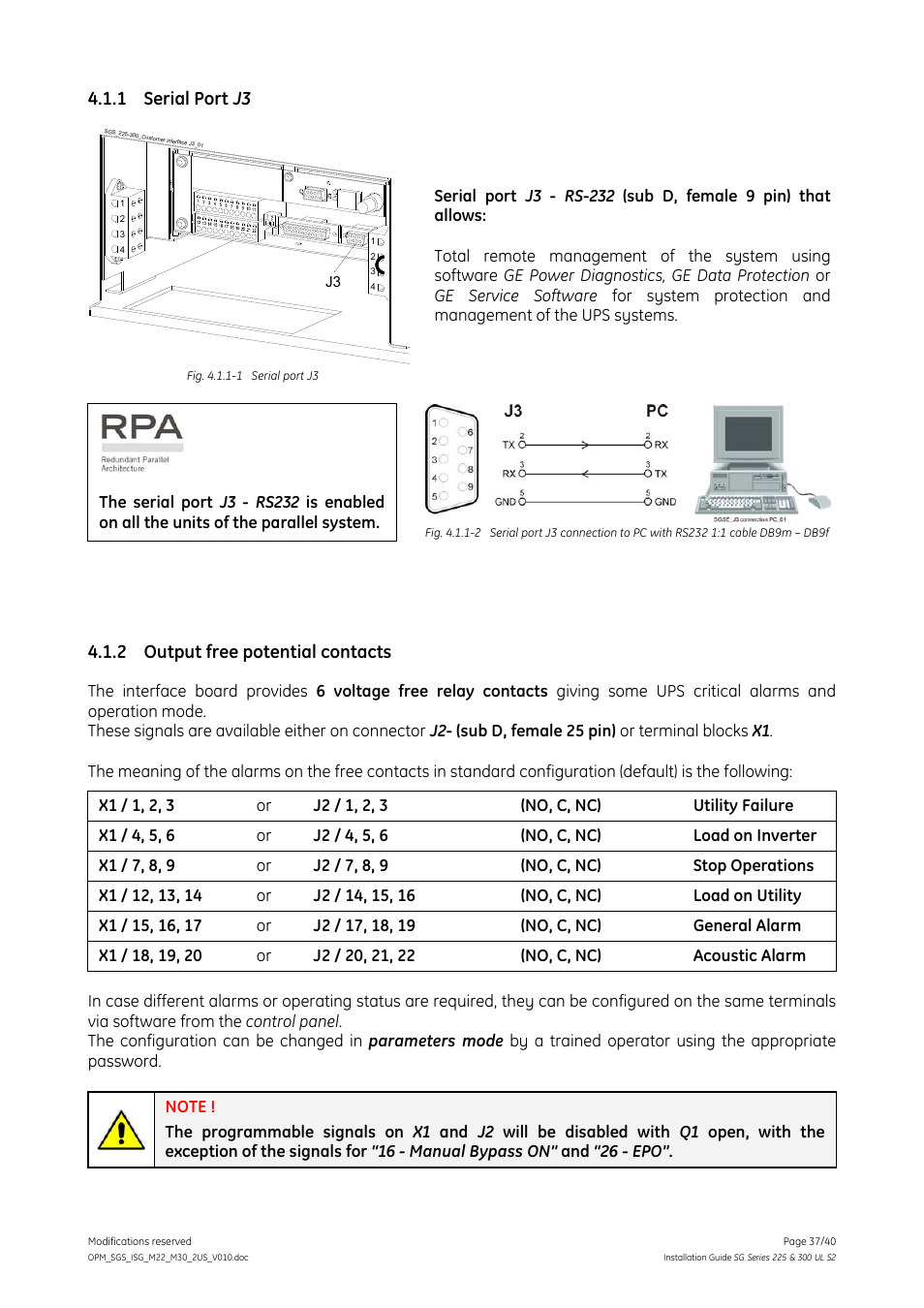 1 serial port j3, 2 output free potential contacts, Serial port j3 | Output free potential contacts | GE Industrial Solutions SG Series 225 & 300 Installation Guide User Manual | Page 37 / 40