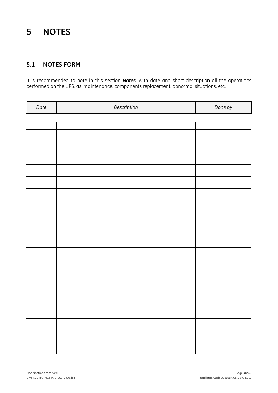 5 notes, 1 notes form, Notes | Notes form | GE Industrial Solutions SG Series 225 & 300 Installation Guide User Manual | Page 40 / 40