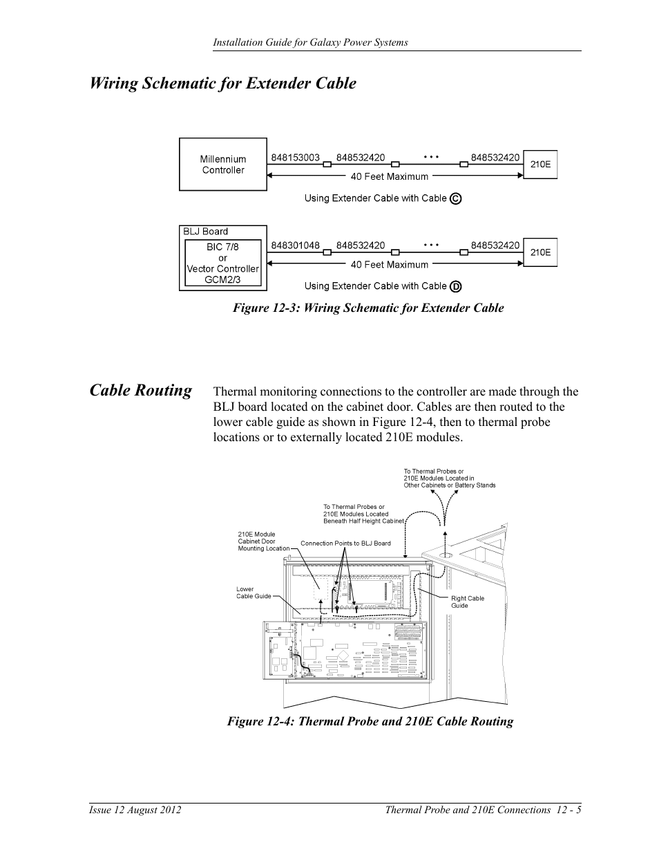 Wiring schematic for extender cable, Cable routing, Figure 12-3: wiring schematic for extender cable | Figure 12-4: thermal probe and 210e cable routing | GE Industrial Solutions Galaxy Power Systems User Manual | Page 169 / 220