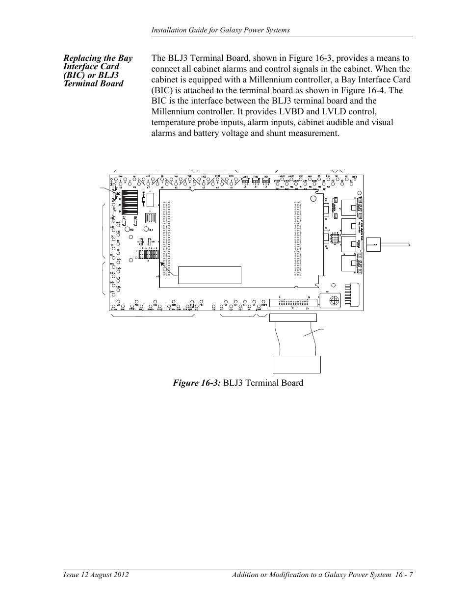 Replacing the bay interface card (bic) or blj3, Terminal board, Figure 16-3: blj3 terminal board | GE Industrial Solutions Galaxy Power Systems User Manual | Page 217 / 220