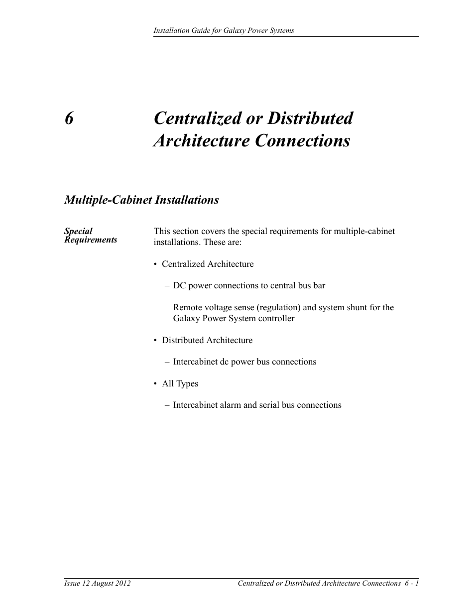Multiple-cabinet installations, Special requirements, 6 centralized or distributed architecture | Connections, Multiple-cabinet installations 6-1 | GE Industrial Solutions Galaxy Power Systems User Manual | Page 69 / 220
