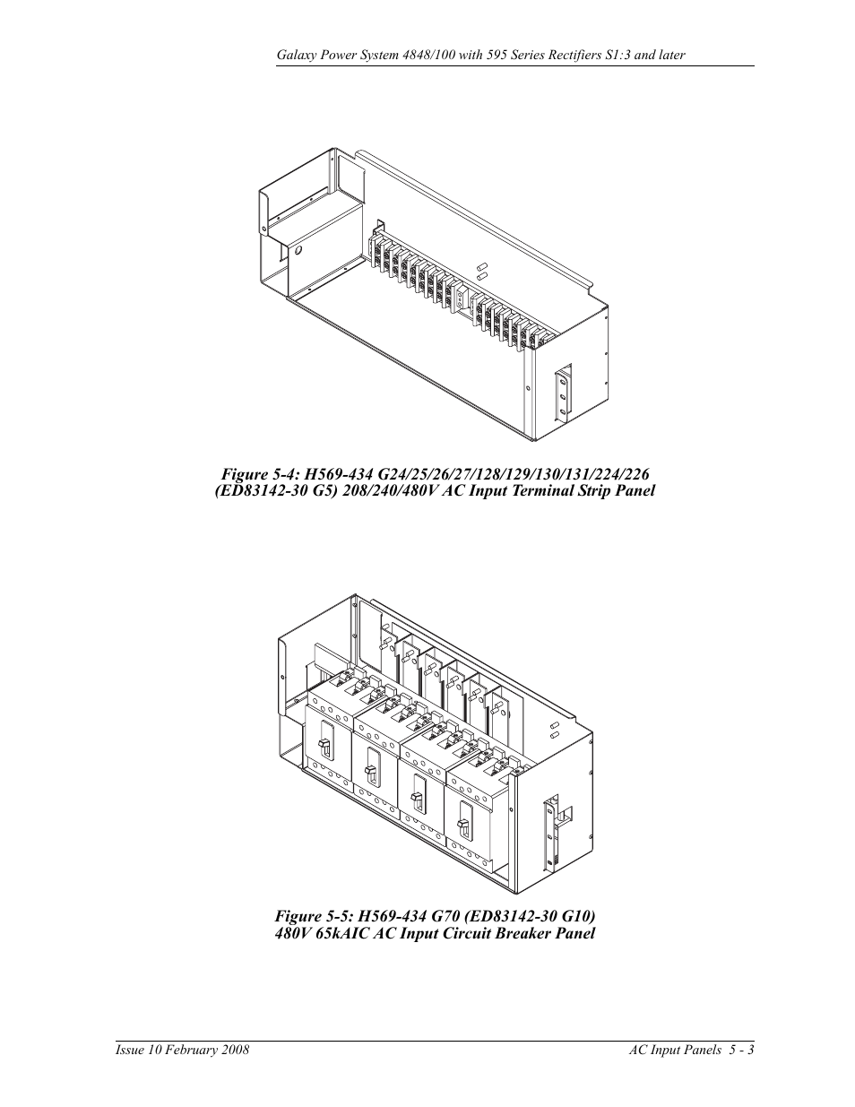 Figure 5-4: h569-434 g24/25/26/27/128/129/130/131, 224/226 (ed83142-30 g5) 208/240/480v ac, Input terminal strip panel | Figure 5-5: h569-434 g70 (ed83142-30 g10), 480v 65kaic ac input circuit breaker panel | GE Industrial Solutions GPS 4848_100 Users Guide (single rectifier shelf) User Manual | Page 37 / 106