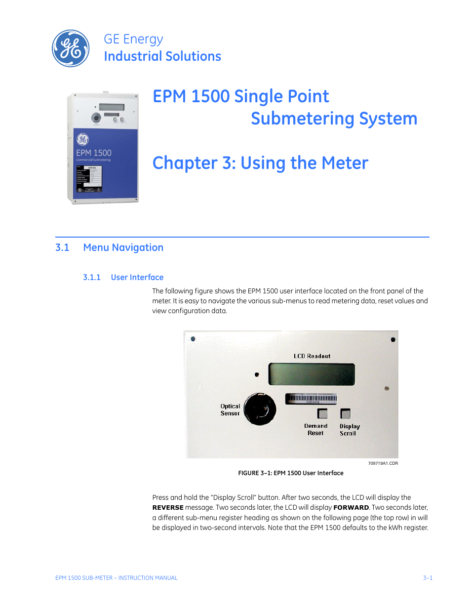 Using the meter, 1 menu navigation, 1 user interface | Menu navigation -1, Nterface, Ge energy industrial solutions | GE Industrial Solutions EPM1500 Single Point Submetering System User Manual | Page 25 / 52