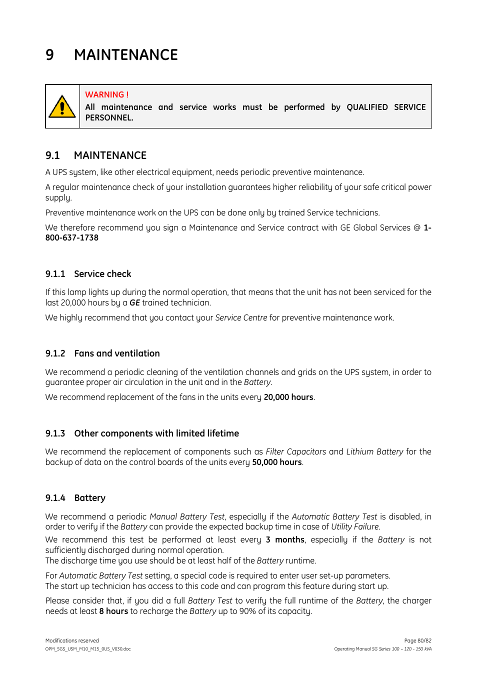 Maintenance, 1 maintenance, 1 service check | 2 fans and ventilation, 3 other components with limited lifetime, 4 battery, Service check, Fans and ventilation, Other components with limited lifetime, Battery | GE Industrial Solutions SG Series 100 – 120 – 150 kVA Operating Manual User Manual | Page 80 / 82