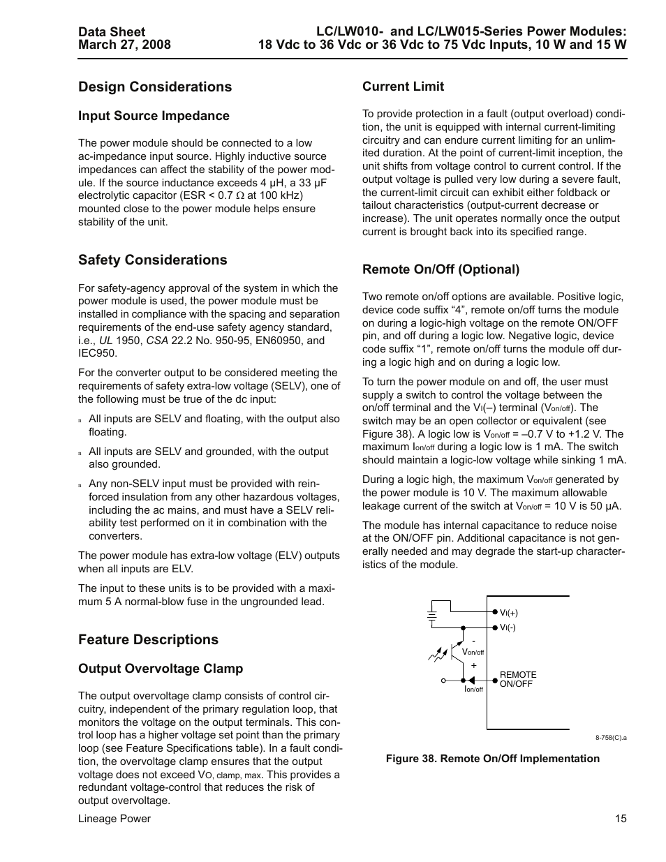 Design considerations, Input source impedance, Safety considerations | Feature descriptions, Output overvoltage clamp, Current limit, Remote on/off (optional), Figure 38. remote on/off implementation | GE Industrial Solutions LC-LW015-Series User Manual | Page 15 / 24