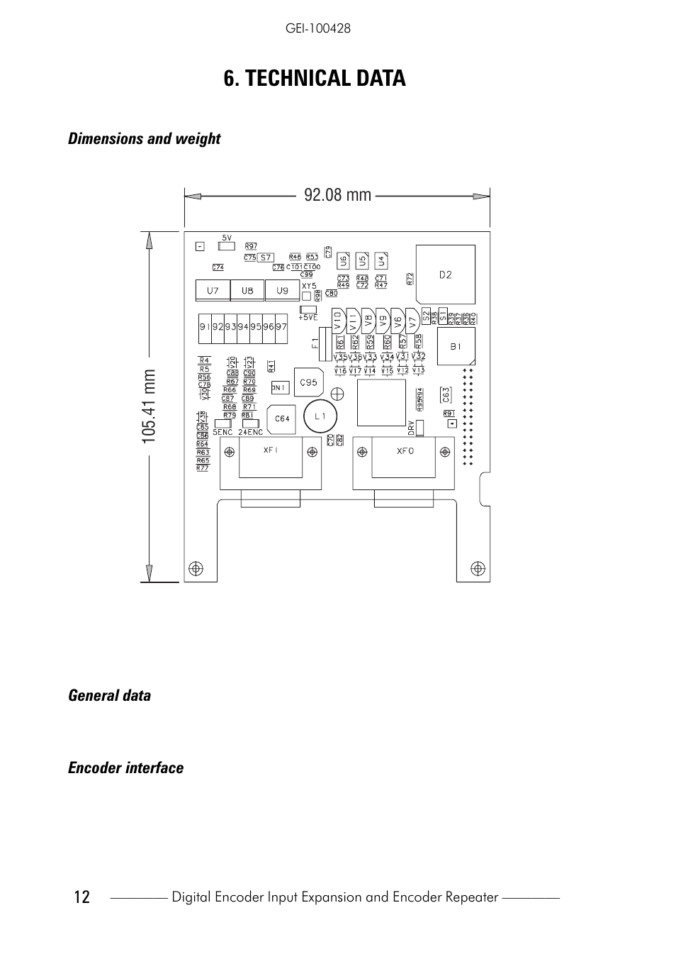 Technical data, Dimensions and weight, General data | Encoder interface | GE Industrial Solutions 6KCV301ENC User Manual | Page 12 / 16