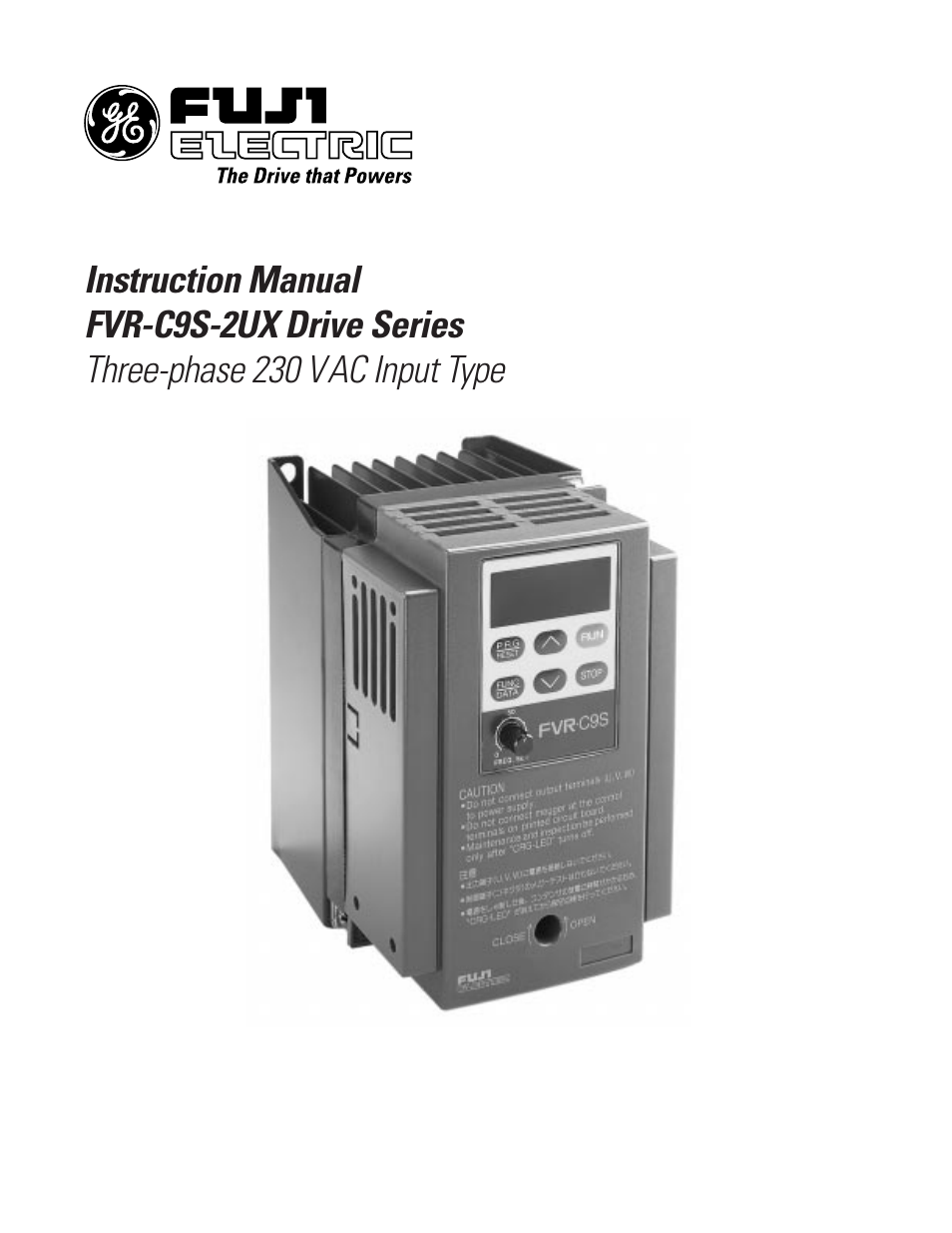 GE Industrial Solutions FVR-C9S-2UX Drive Series User Manual | 40 pages