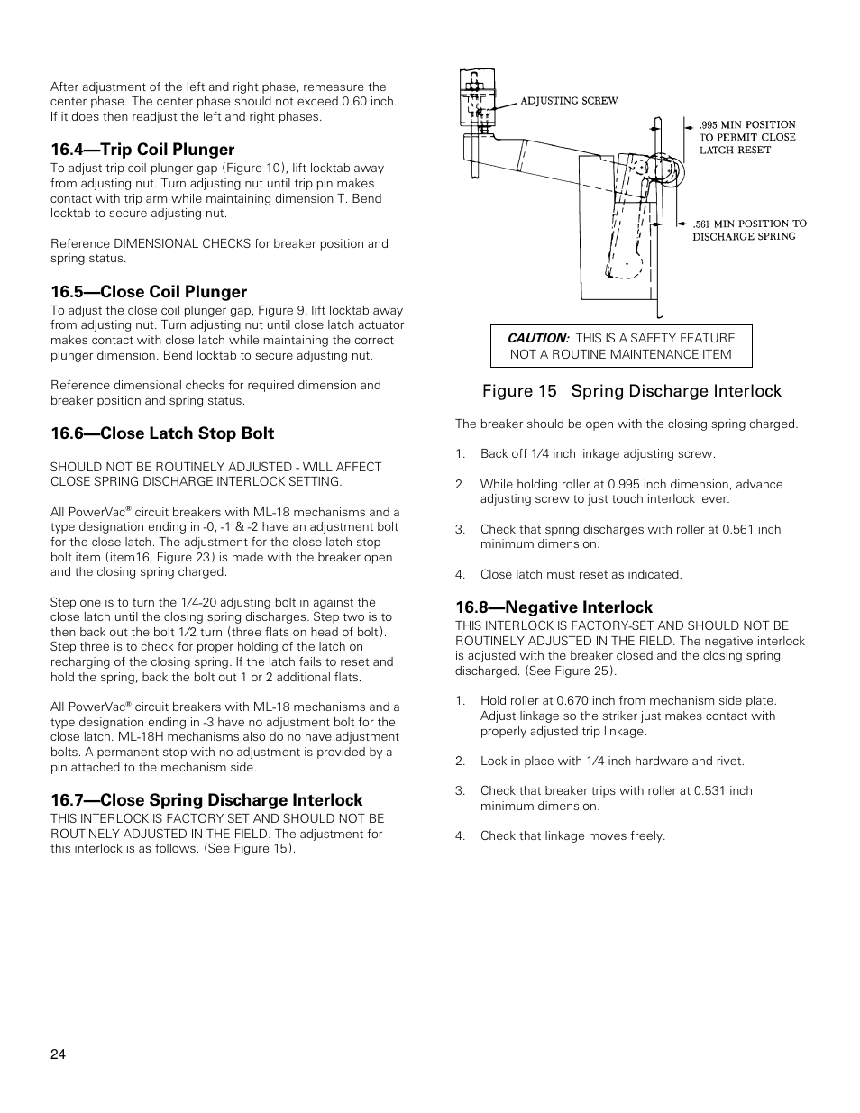 4—trip coil plunger, 5—close coil plunger, 6—close latch stop bolt | 7—close spring discharge interlock, Figure 15 spring discharge interlock, 8—negative interlock | GE Industrial Solutions PowerVac with ML-18 or ML-18H Mechanism User Manual | Page 24 / 44