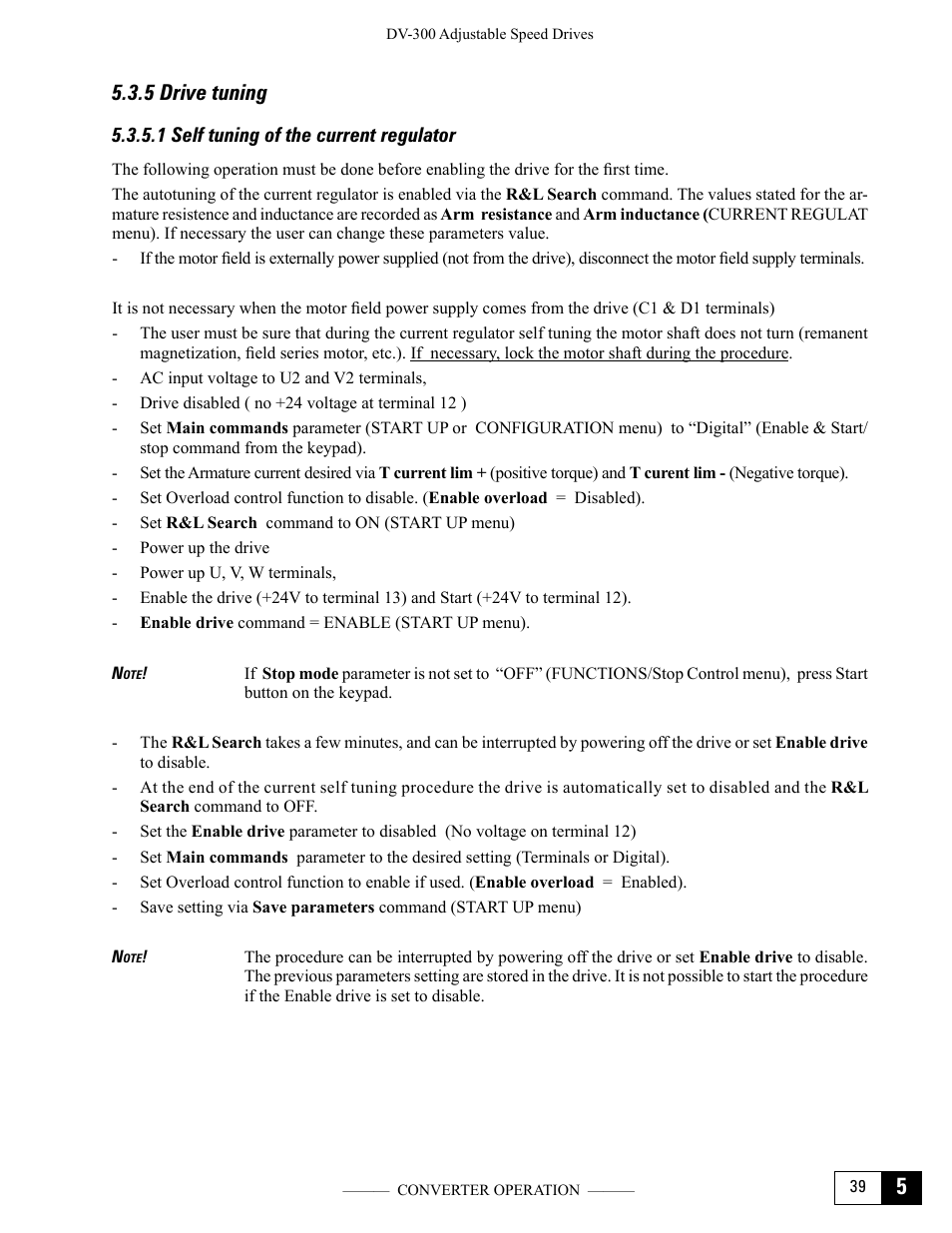 5 drive tuning, 1 self tuning of the current regulator | GE Industrial Solutions DV-300 DC Drive Users Manual User Manual | Page 115 / 488