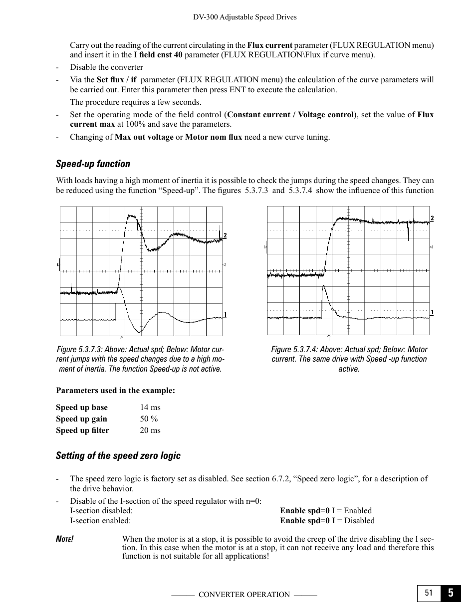 Speed-up function, Setting of the speed zero logic, Speed-up function setting of the speed zero logic | Function speed-up is not active | GE Industrial Solutions DV-300 DC Drive Users Manual User Manual | Page 127 / 488