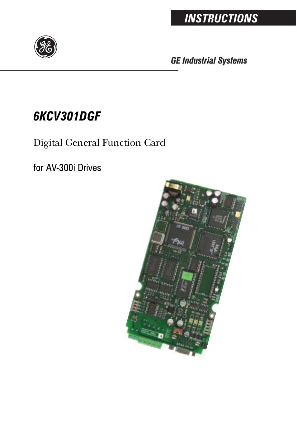 GE Industrial Solutions 6KCV301DGF User Manual | 60 pages
