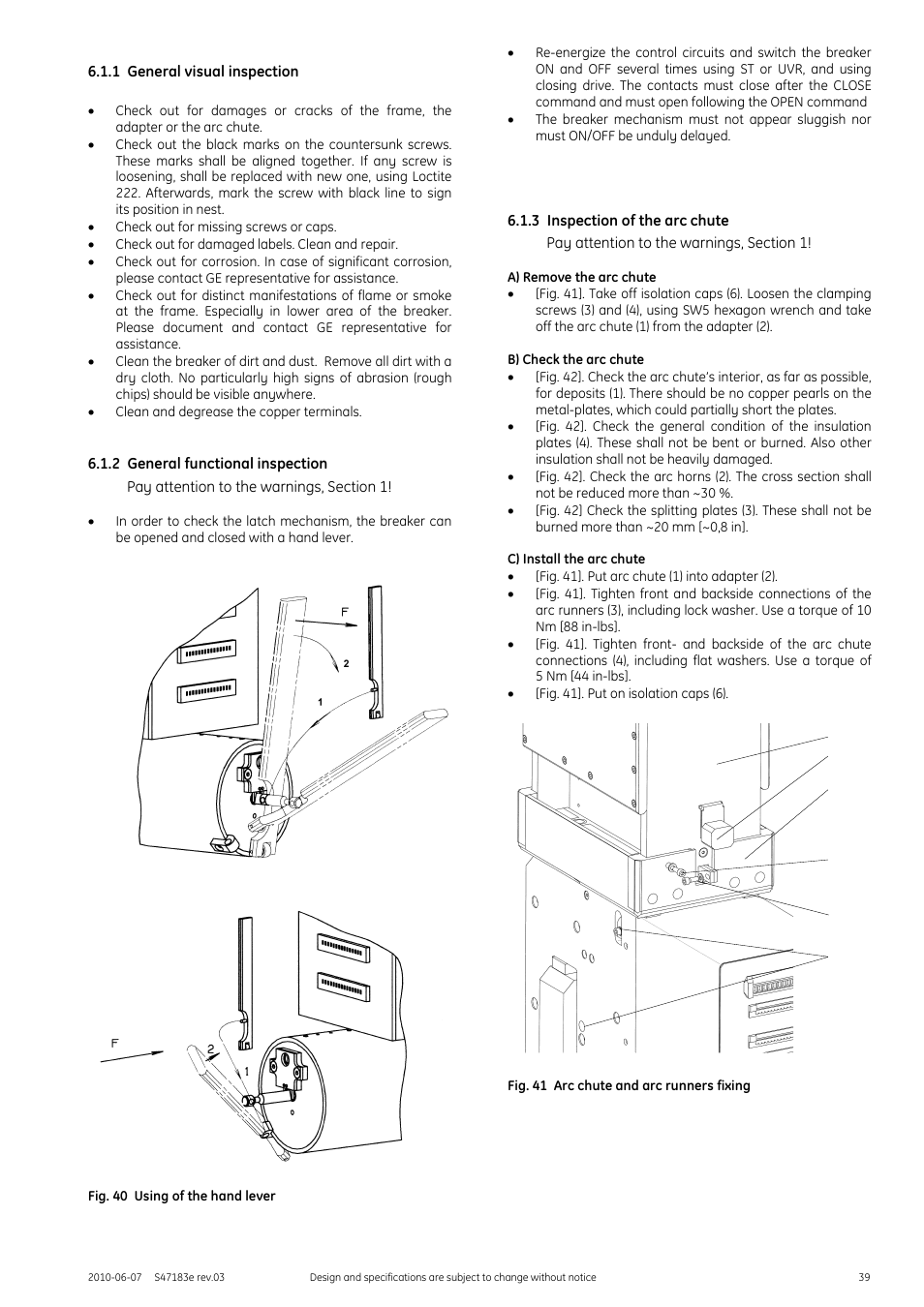 1 general visual inspection, 2 general functional inspection, Pay attention to the warnings, section 1 | Fig. 40 using of the hand lever, 3 inspection of the arc chute, A) remove the arc chute, B) check the arc chute, Fig. 41 arc chute and arc runners fixing | GE Industrial Solutions GERAPID 2607, 4207, 6007, 8007 with arc chutes 1X2, 1X4, 2X2, 2X3, 2X4 User Manual | Page 39 / 60