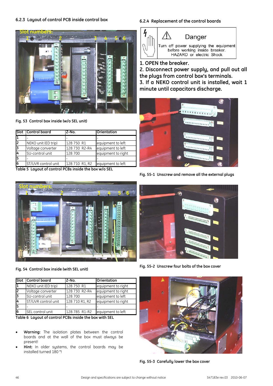 3 layout of control pcb inside control box, Fig. 53 control box inside (w/o sel unit), Fig. 54 control box inside (with sel unit) | 4 replacement of the control boards, Fig. 55-2 unscrew four bolts of the box cover, Fig. 55-3 carefully lower the box cover | GE Industrial Solutions GERAPID 2607, 4207, 6007, 8007 with arc chutes 1X2, 1X4, 2X2, 2X3, 2X4 User Manual | Page 46 / 60