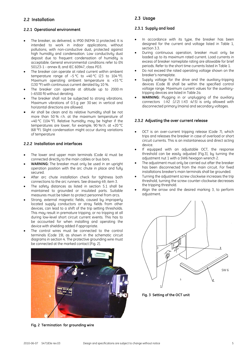 2 installation, 1 operational environment, 2 installation and interfaces | Fig. 2 termination for grounding wire, 3 usage, 1 supply and load, 2 adjusting the over current release, Fig. 3 setting of the oct unit | GE Industrial Solutions GERAPID 2607, 4207, 6007, 8007 with arc chutes 1X2, 1X4, 2X2, 2X3, 2X4 User Manual | Page 5 / 60