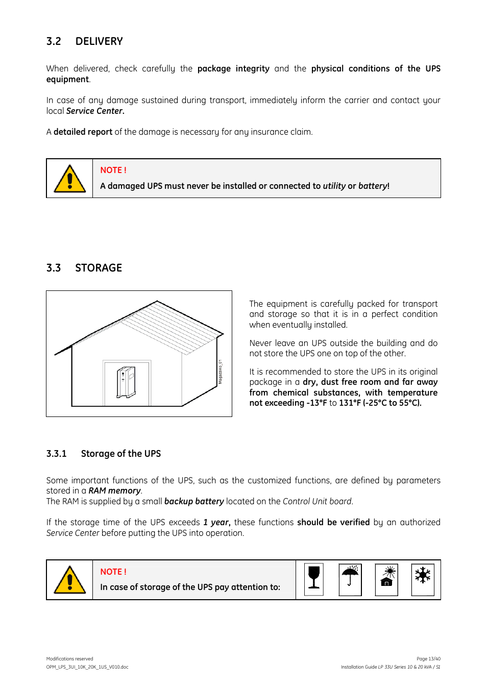 2 delivery, 3 storage, 1 storage of the ups | Delivery, Storage, Storage of the ups | GE Industrial Solutions LP 33U Series 10 & 20 kVA Installation Guide User Manual | Page 13 / 40