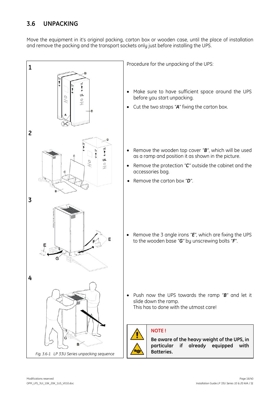 6 unpacking, Unpacking | GE Industrial Solutions LP 33U Series 10 & 20 kVA Installation Guide User Manual | Page 16 / 40