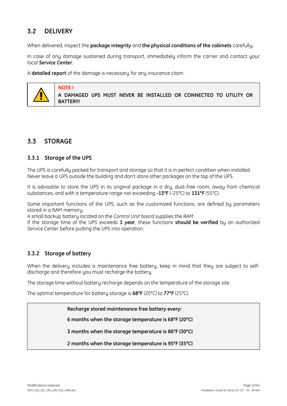 2 delivery, 3 storage, 1 storage of the ups | 2 storage of battery, Delivery, Storage, Storage of the ups, Storage of battery | GE Industrial Solutions SG Series 10 – 20 – 30 – 40 kVA Installation Guide User Manual | Page 12 / 45