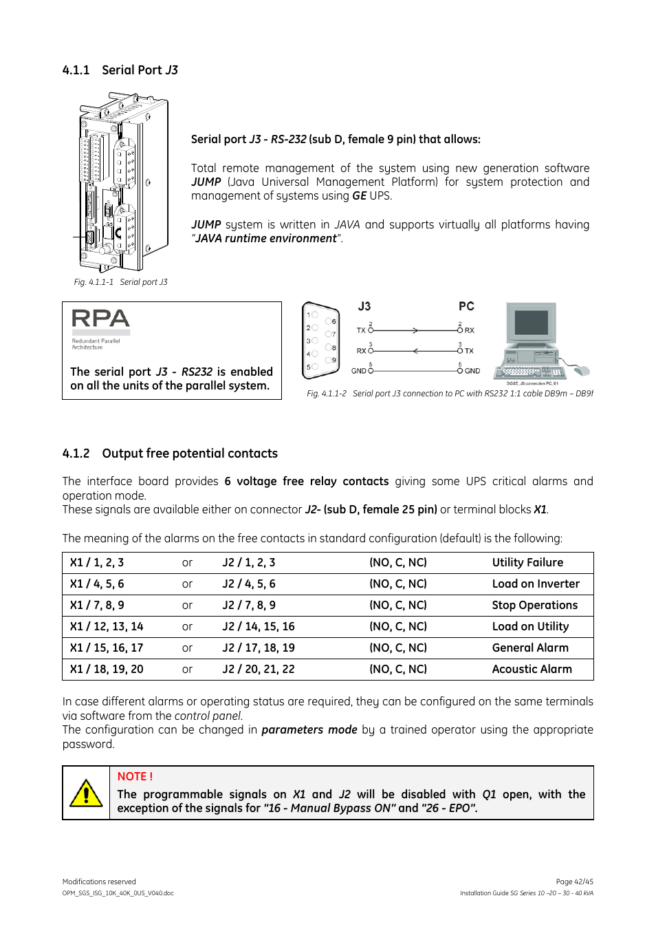 1 serial port j3, 2 output free potential contacts, Serial port j3 | Output free potential contacts | GE Industrial Solutions SG Series 10 – 20 – 30 – 40 kVA Installation Guide User Manual | Page 42 / 45