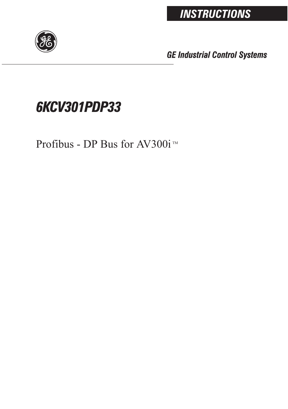 GE Industrial Solutions 6KCV301PDP33 Profibus - DP Bus for AV300i User Manual | 32 pages