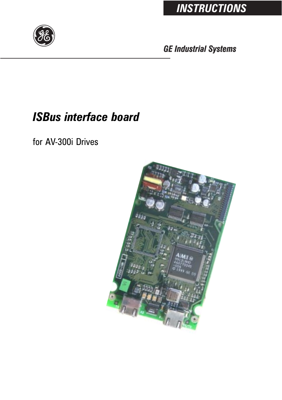 GE Industrial Solutions ISBus interface board for AV-300i Drives User Manual | 8 pages