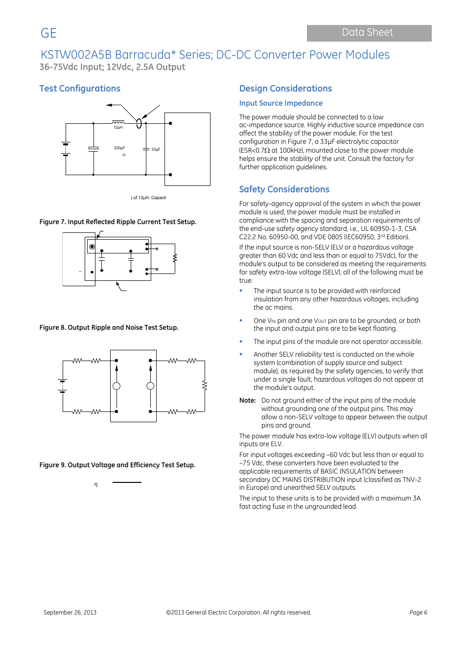 Data sheet, Test configurations, Design considerations | Safety considerations, Input source impedance, Figure 8. output ripple and noise test setup, Figure 9. output voltage and efficiency test setup, Pin and one v | GE Industrial Solutions KSTW002A5B Barracuda Series User Manual | Page 6 / 16