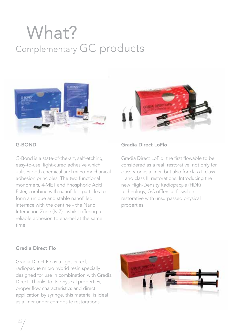 What, Gc products, Complementary | GC EUROPE GRADIA Direct (X) User Manual | Page 22 / 24