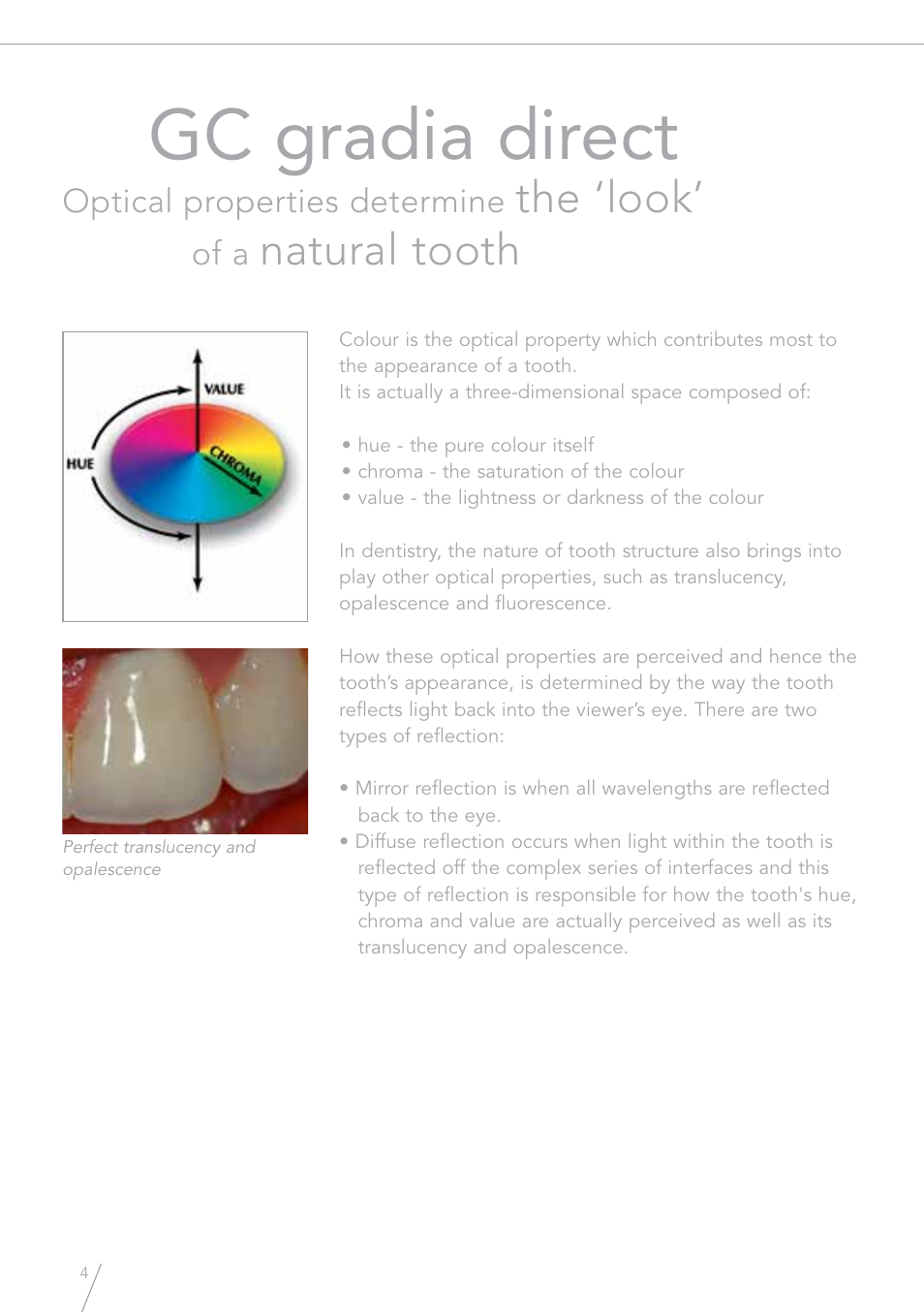 Gc gradia direct, The ‘look, Natural tooth | Optical properties determine, Of a | GC EUROPE GRADIA Direct (X) User Manual | Page 4 / 24