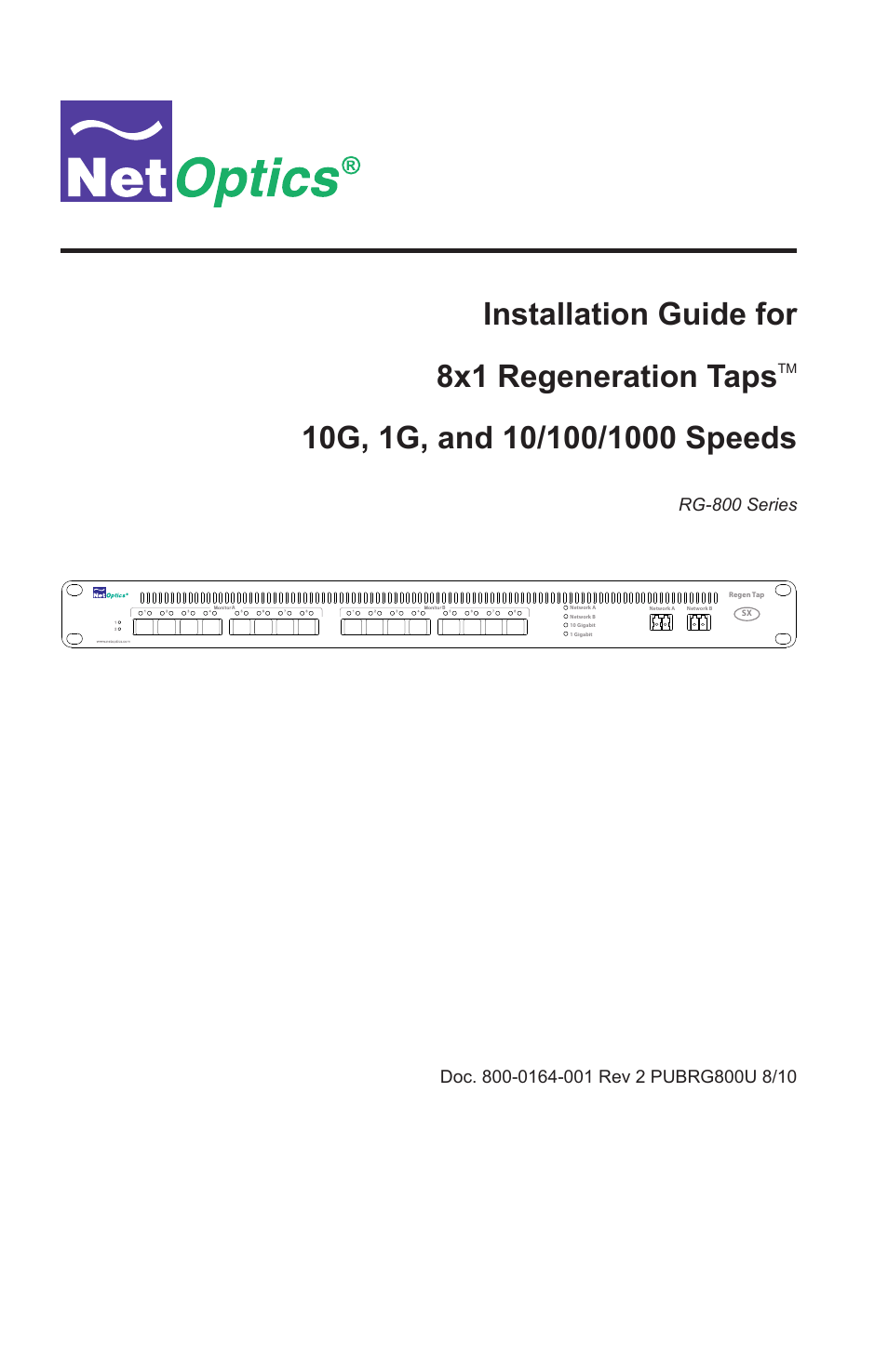 Net Optics 8x1 Regeneration Taps User Manual | 16 pages