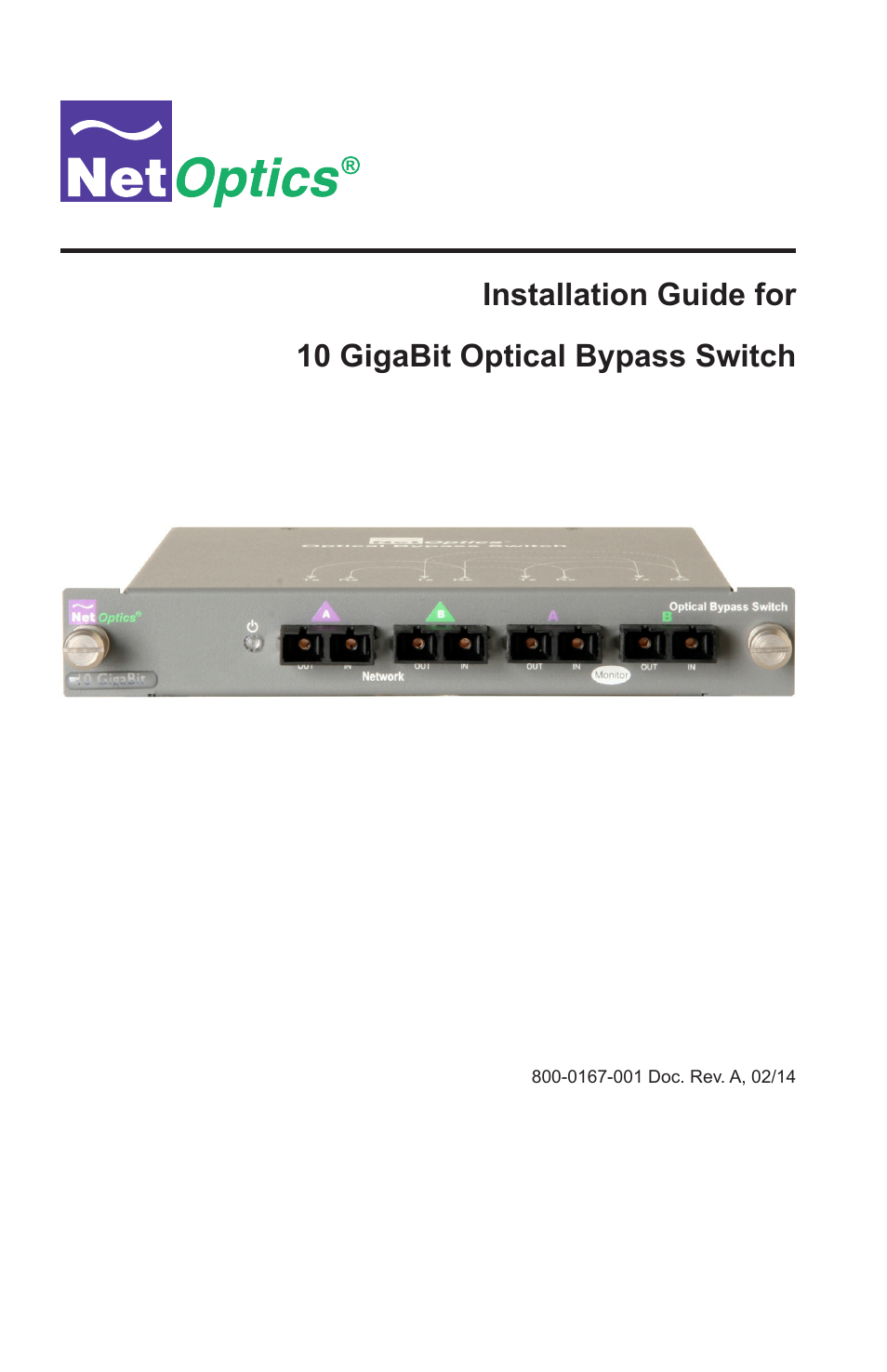 Net Optics 10 GigaBit Optical Bypass Switch User Manual | 16 pages