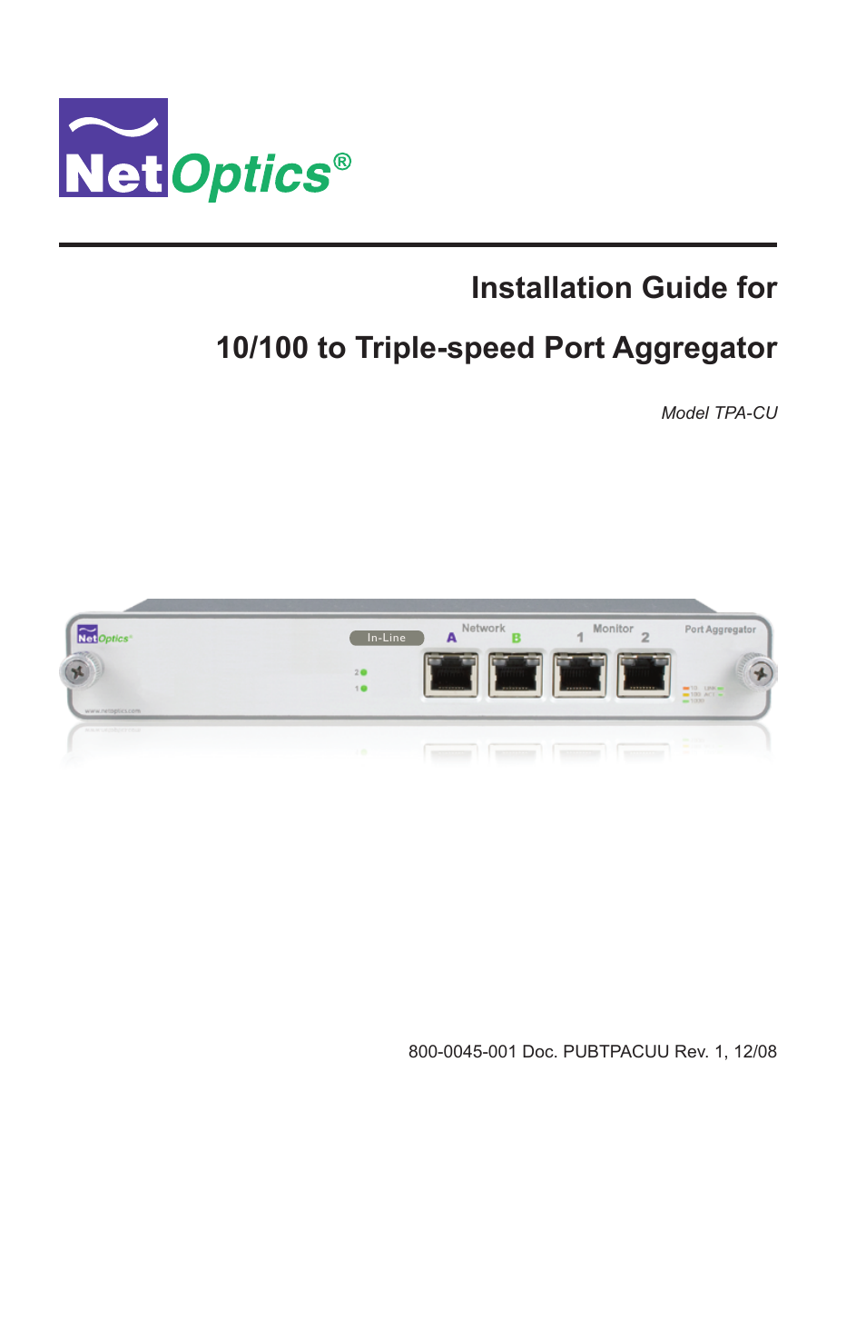 Net Optics 10_100 to Triple-speed Port Aggregator User Manual | 16 pages