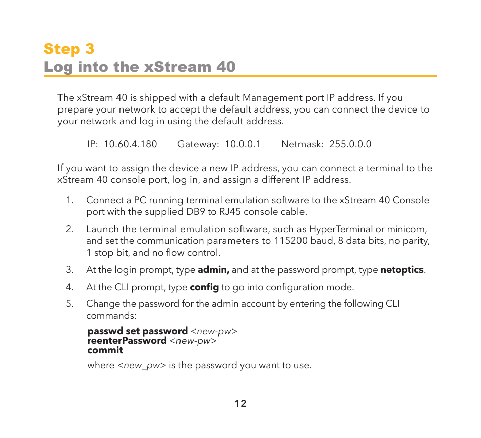 Step 3 log into the xstream 40 | Net Optics xStream 40 User Manual | Page 12 / 16