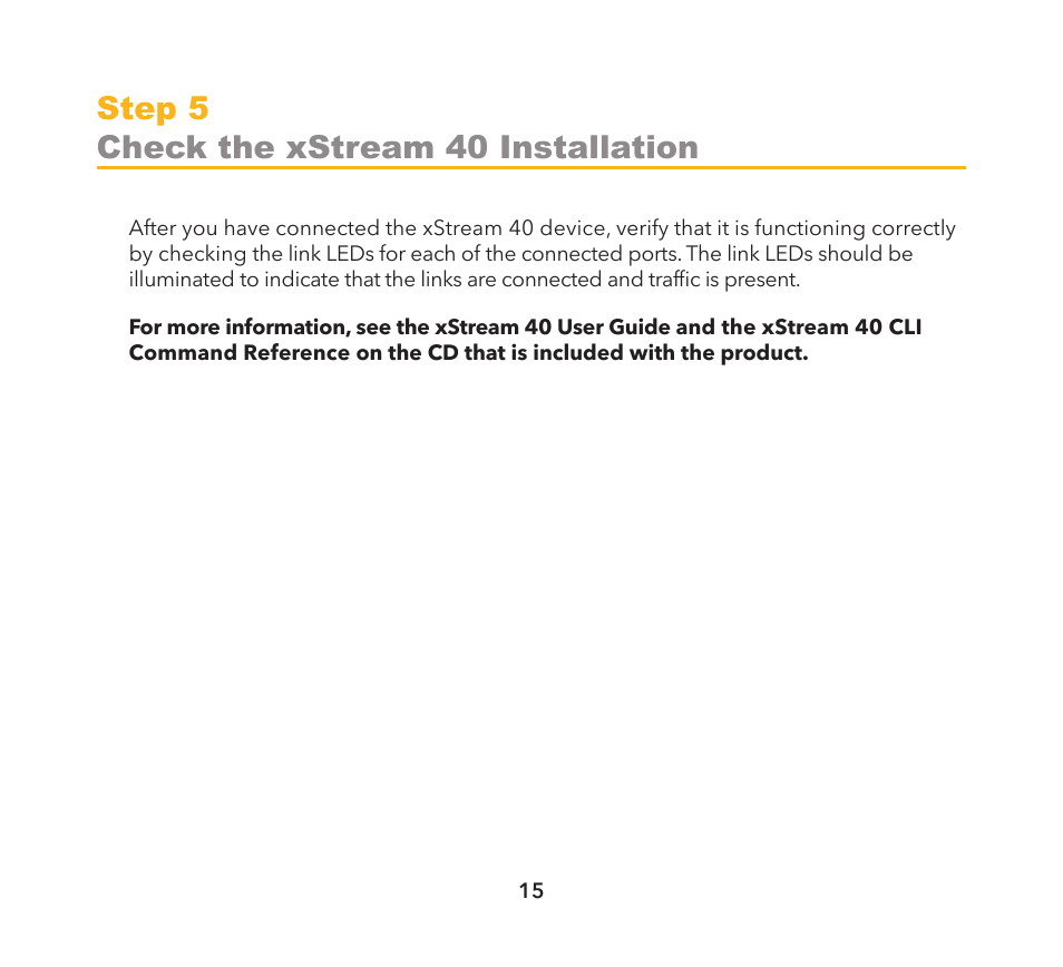 Step 5 check the xstream 40 installation | Net Optics xStream 40 User Manual | Page 15 / 16