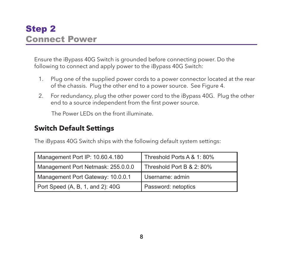 Step 2 connect power, Switch default settings | Net Optics iBypass 40G User Manual | Page 8 / 20