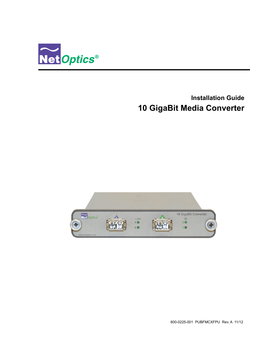 Net Optics 10 GigaBit Media Converter User Manual | 10 pages