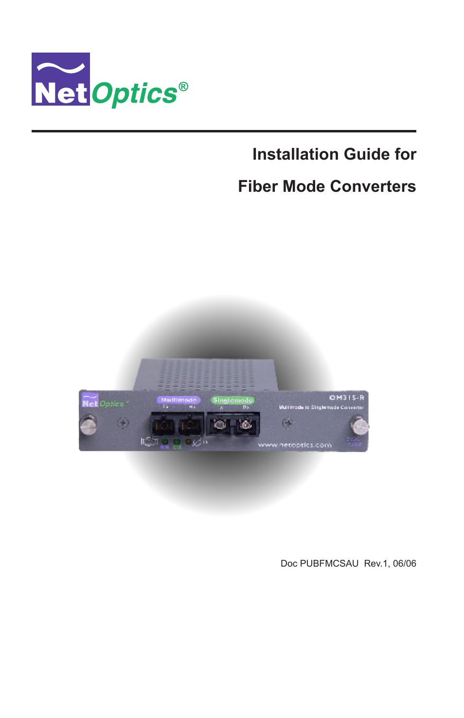 Net Optics Fiber Mode Converters User Manual | 20 pages