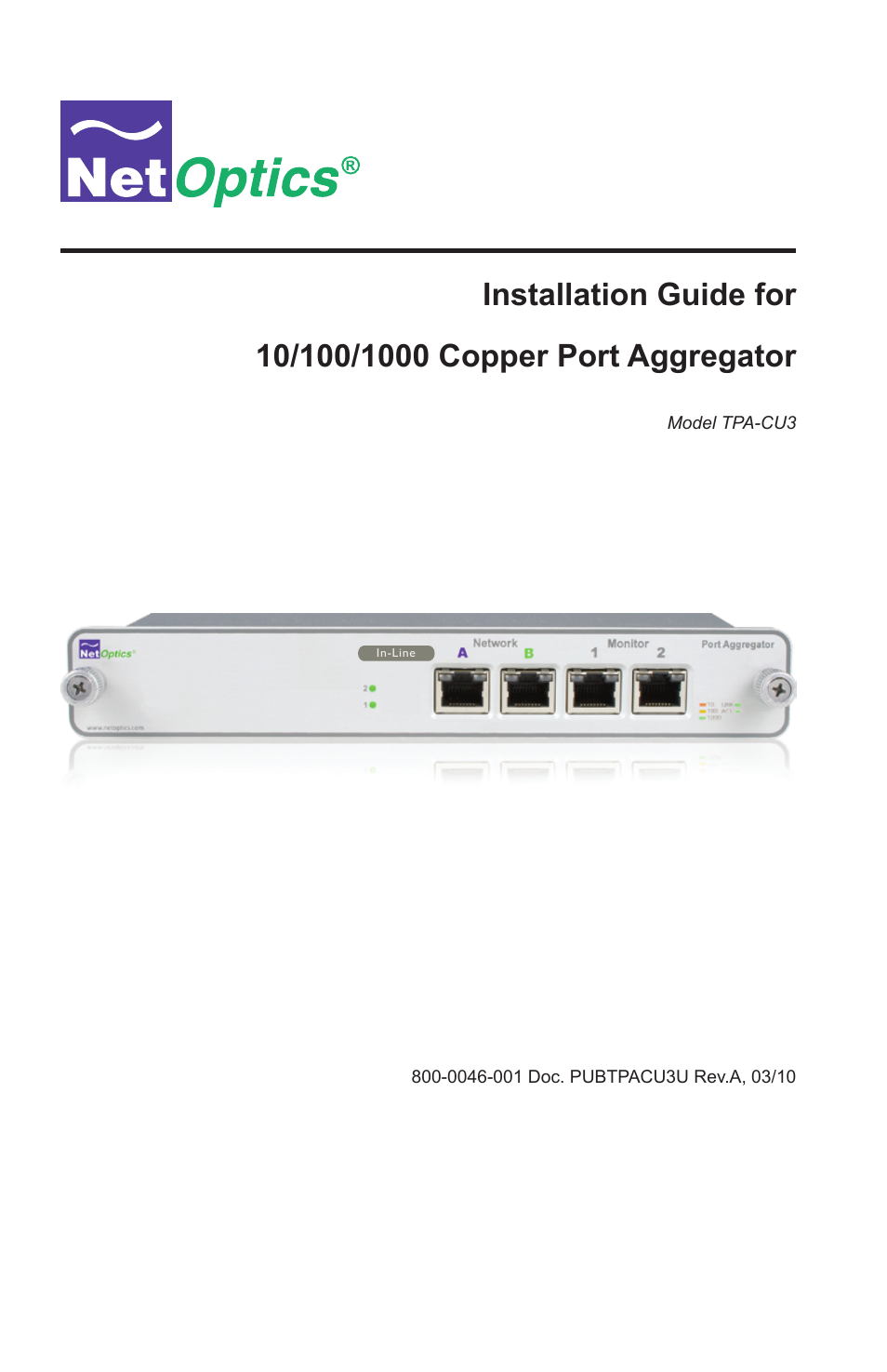 Net Optics 10_100_1000 Copper Port Aggregator User Manual | 16 pages