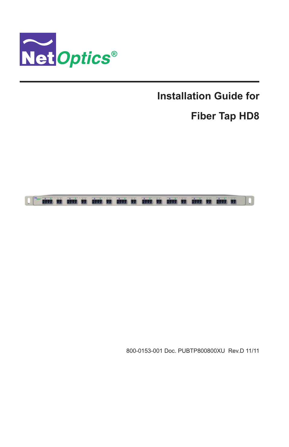 Net Optics Fiber Tap HD8 User Manual | 16 pages