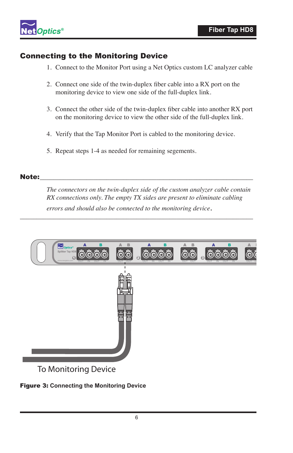 Connecting to the monitoring device, Fiber tap hd8, Figure 3: connecting the monitoring device | Net Optics Fiber Tap HD8 User Manual | Page 10 / 16