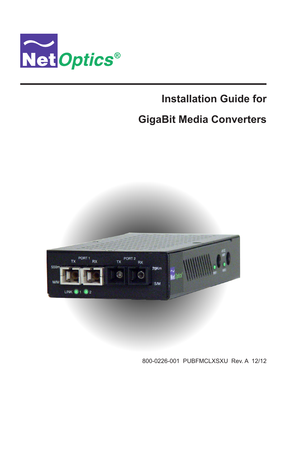 Net Optics GigaBit Media Converters User Manual | 20 pages