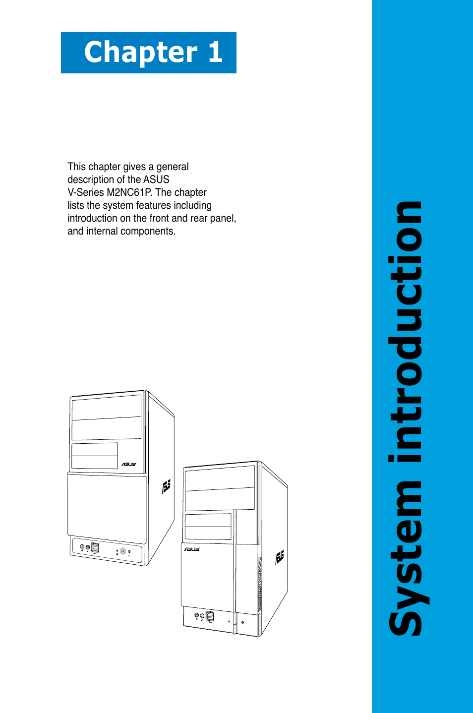 System introductio n, Chapter 1 | Asus V3-M2NC61P User Manual | Page 11 / 104