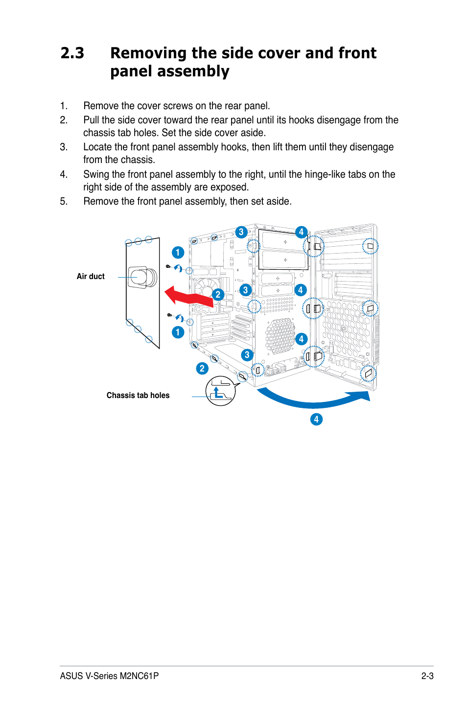 3 removing the side cover and front panel assembly | Asus V3-M2NC61P User Manual | Page 21 / 104