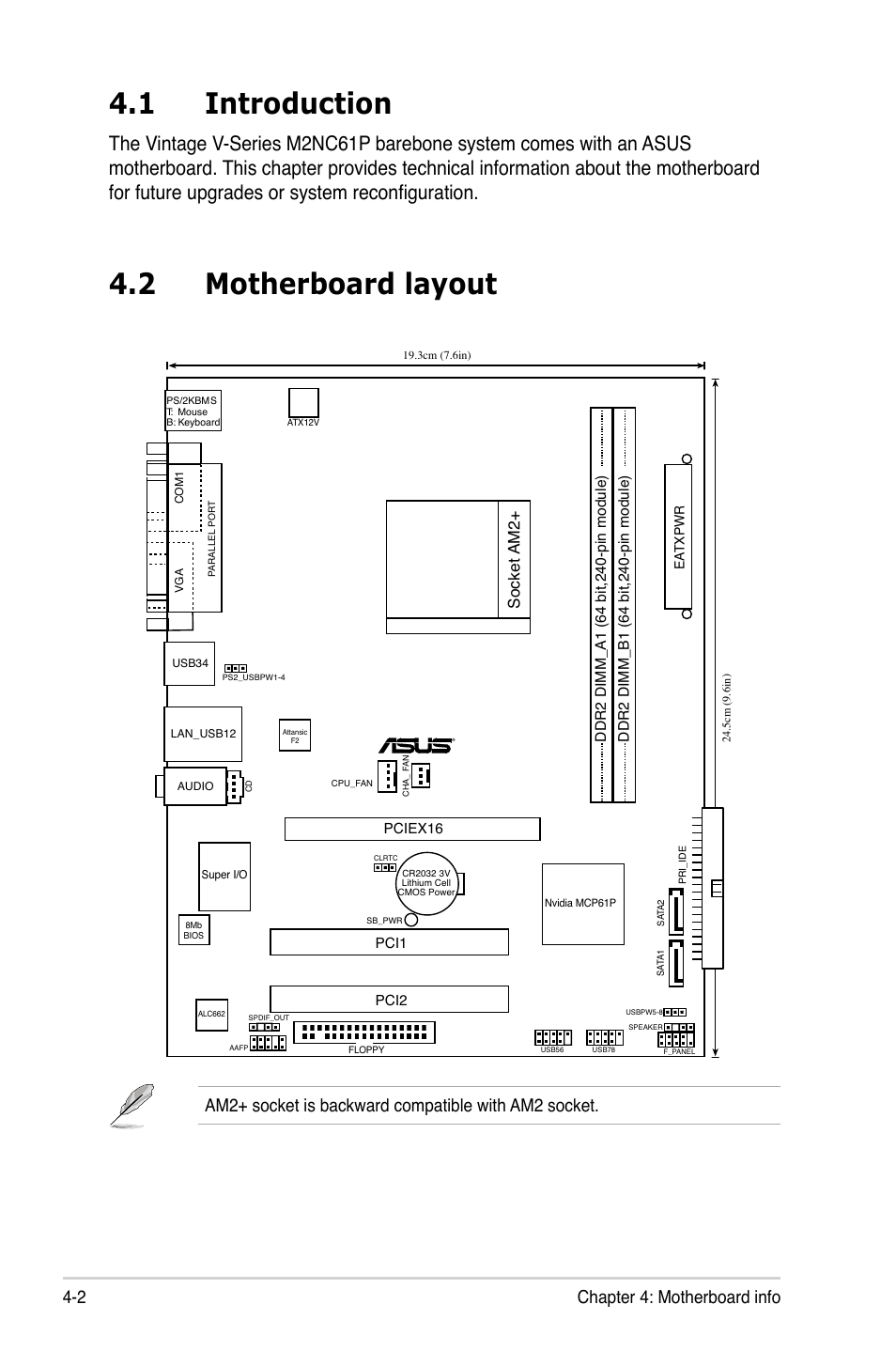 1 introduction, 2 motherboard layout, 2 chapter 4: motherboard info | Am2+ socket is backward compatible with am2 socket, Socket am2 | Asus V3-M2NC61P User Manual | Page 58 / 104