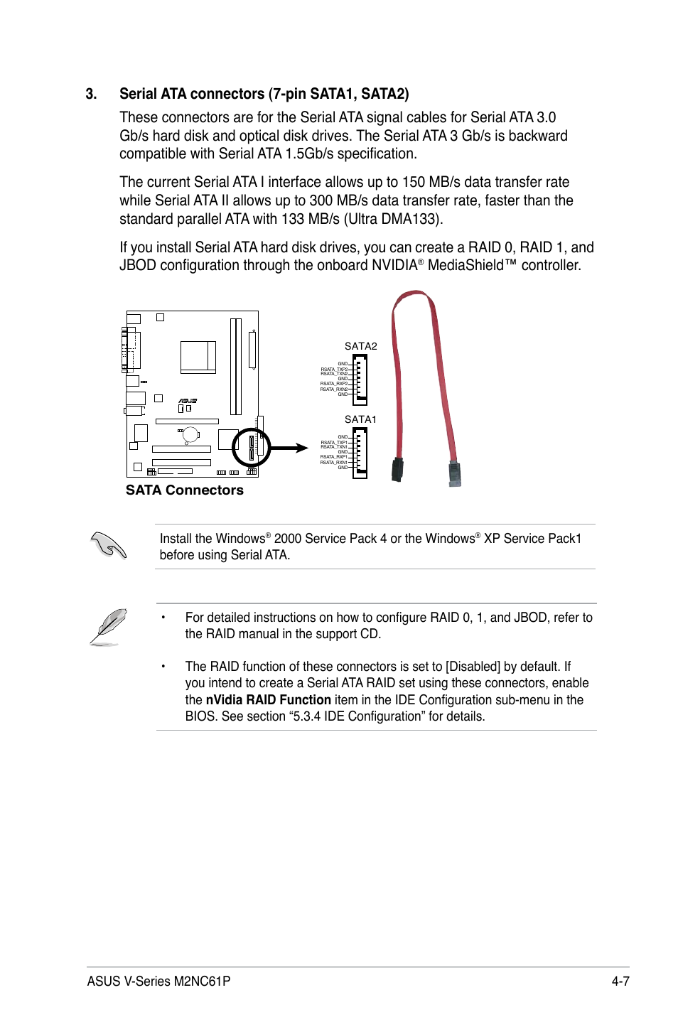 Mediashield™ controller, 7 asus v-series m2nc61p, Install the windows | Sata connectors | Asus V3-M2NC61P User Manual | Page 63 / 104