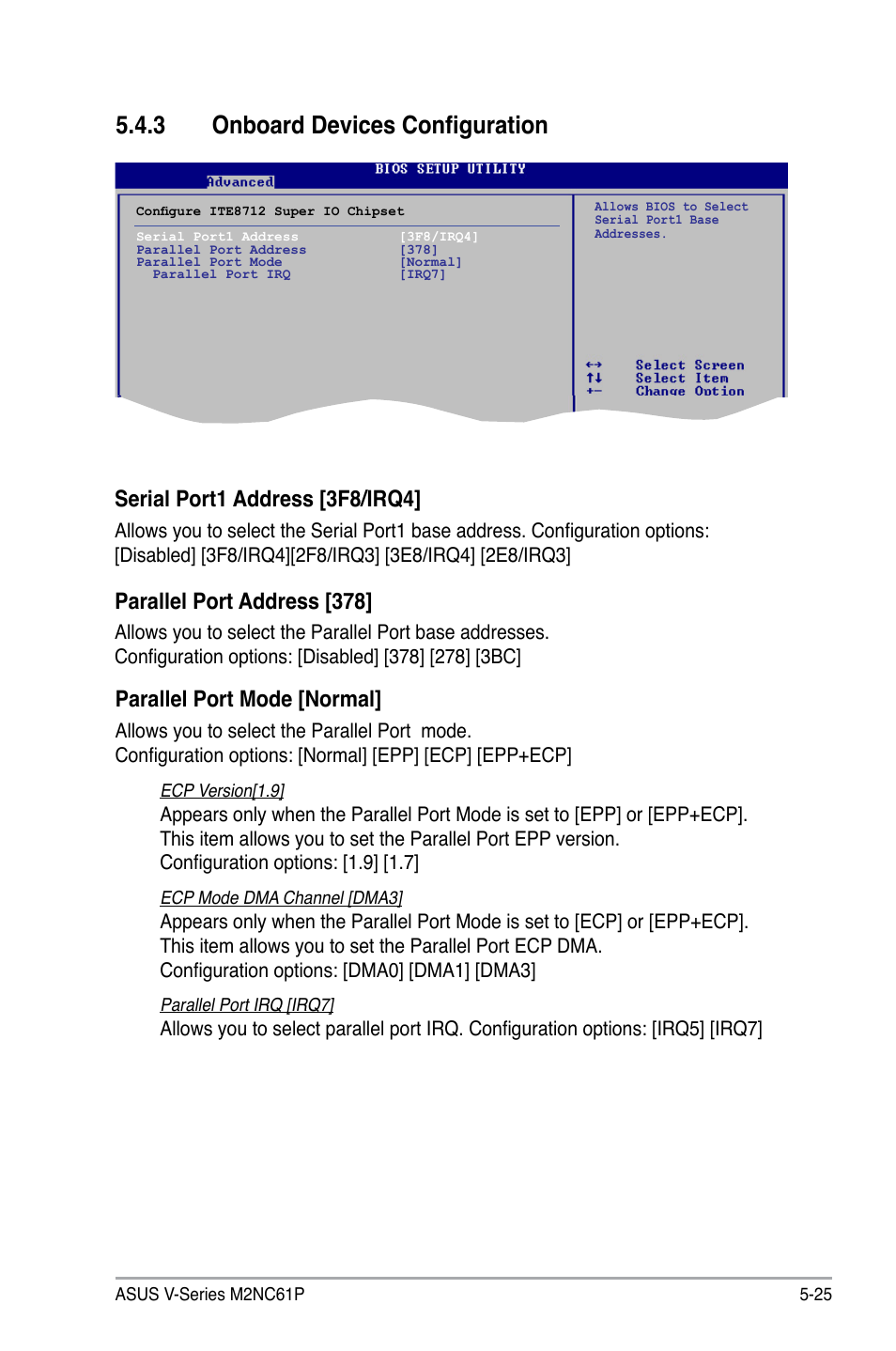 3 onboard devices configuration, Serial port1 address [3f8/irq4, Parallel port address [378 | Parallel port mode [normal | Asus V3-M2NC61P User Manual | Page 93 / 104