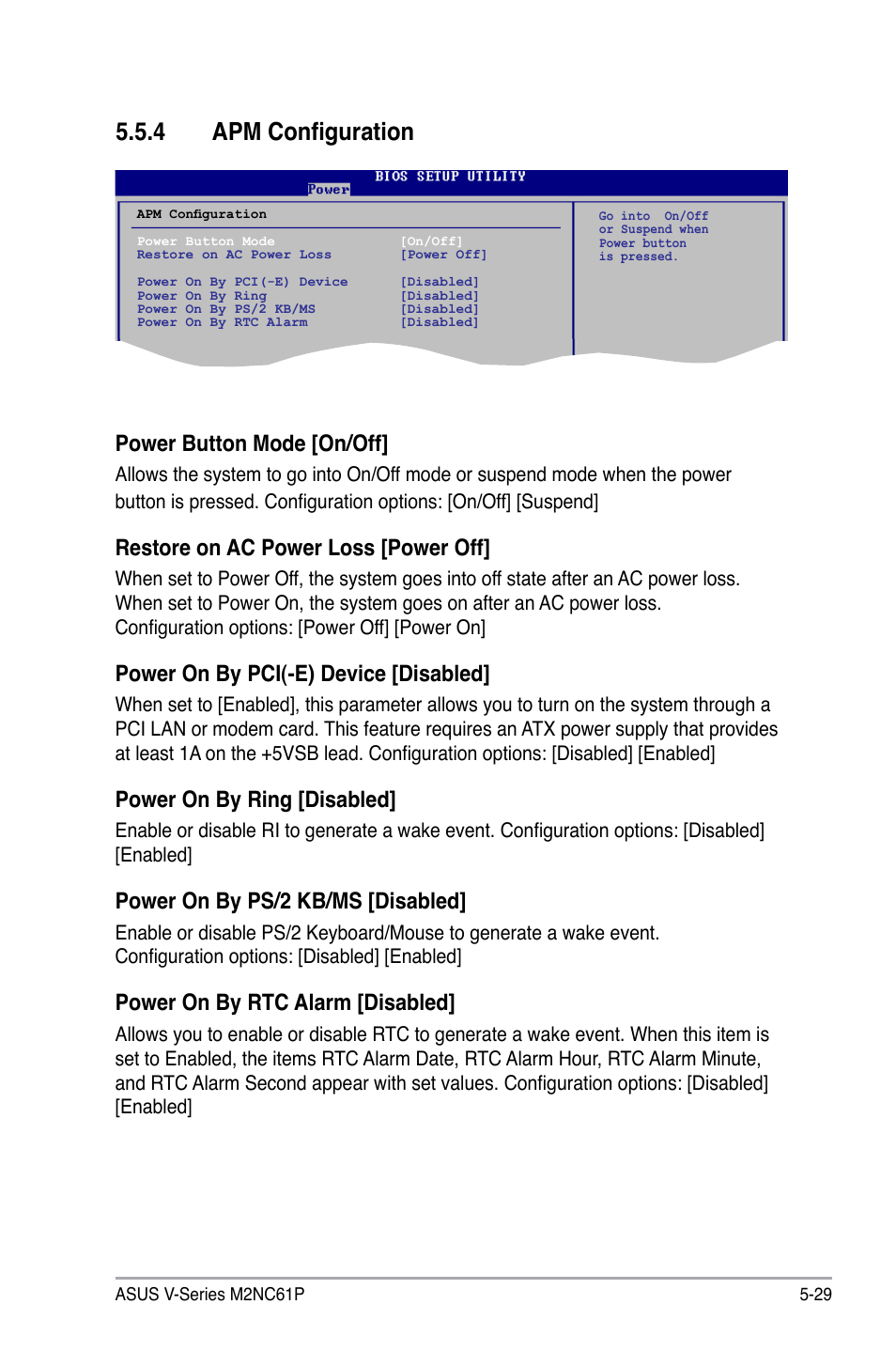 4 apm configuration, Power button mode [on/off, Restore on ac power loss [power off | Power on by pci(-e) device [disabled, Power on by ring [disabled, Power on by ps/2 kb/ms [disabled, Power on by rtc alarm [disabled | Asus V3-M2NC61P User Manual | Page 97 / 104