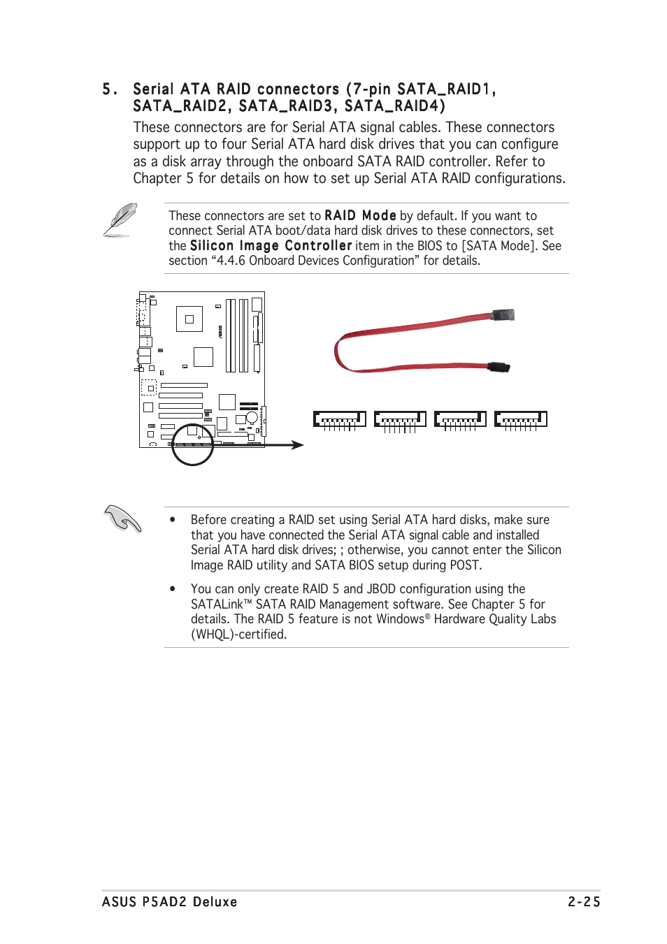 Hardware quality labs (whql)-certified, P5ad2 deluxe sata raid connectors | Asus P5AD2 Deluxe User Manual | Page 47 / 148