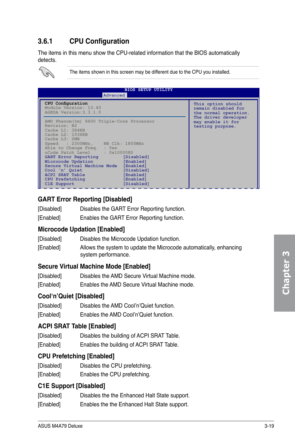 1 cpu configuration, Cpu configuration -19, Chapter 3 | Gart error reporting [disabled, Microcode updation [enabled, Secure virtual machine mode [enabled, Cool‘n’quiet [disabled, Acpi srat table [enabled, Cpu prefetching [enabled, C1e support [disabled | Asus M4A79 Deluxe User Manual | Page 79 / 122